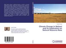 Couverture de Climate Change in Malawi and its Implication on Natural Resource Base