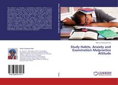 Capa do livro de Study Habits, Anxiety and  Examination Malpractice Attitude 