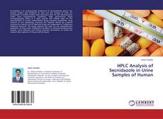 Capa do livro de HPLC Analysis of Secnidazole in Urine Samples of Human 