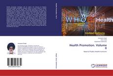 Couverture de Health Promotion. Volume II