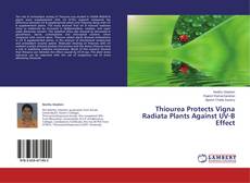 Capa do livro de Thiourea Protects Vigna Radiata Plants Against UV-B Effect 