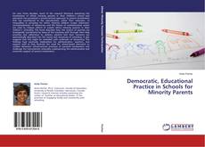 Buchcover von Democratic, Educational Practice in Schools for Minority Parents