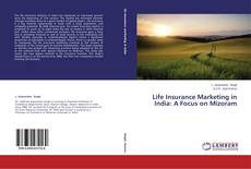 Buchcover von Life Insurance Marketing in India: A Focus on Mizoram