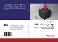 Copertina di Politics and minority issues in Georgia