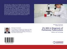 Couverture de 4% BAS in Diagnosis of Pulmonary Tuberculosis