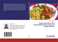 Couverture de Food Security at the Household Level: A Case of Kailali District