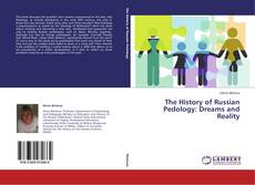 Couverture de The History of Russian Pedology: Dreams and Reality