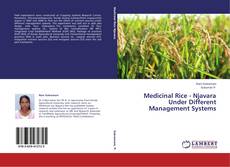 Couverture de Medicinal Rice - Njavara Under Different Management Systems