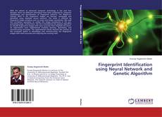 Copertina di Fingerprint Identification using Neural Network and Genetic Algorithm