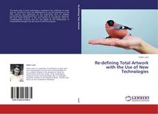 Buchcover von Re-defining Total Artwork with the Use of New Technologies