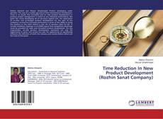 Capa do livro de Time Reduction In New Product Development (Rozhin Sanat Company) 