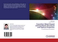 Buchcover von Transition Metal Doped ZnO:Synthesis Structural and Optical Properties