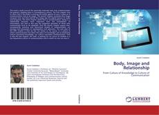 Couverture de Body, Image and Relationship