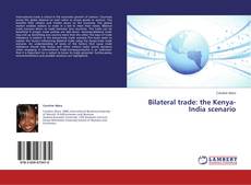 Buchcover von Bilateral trade: the Kenya-India scenario