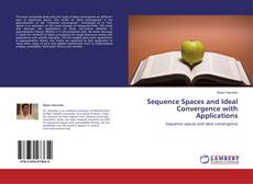 Buchcover von Sequence Spaces and Ideal Convergence with Applications