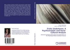 Buchcover von Erotic Undertones: A Psychoanalytic and Socio-Cultural Analysis