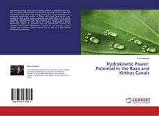 Couverture de Hydrokinetic Power: Potential in the Roza and Kittitas Canals