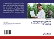 Copertina di Agricultural Information Needs of the Rural Farmers in Tanzania