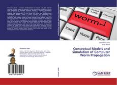 Couverture de Conceptual Models and Simulation of Computer Worm Propagation