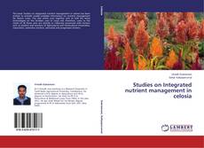 Buchcover von Studies on Integrated nutrient management in celosia