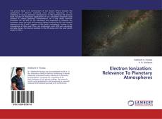 Copertina di Electron Ionization: Relevance To Planetary Atmospheres