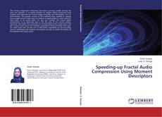 Copertina di Speeding-up Fractal Audio Compression Using Moment Descriptors