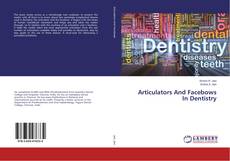 Copertina di Articulators And Facebows In Dentistry
