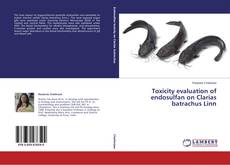 Couverture de Toxicity evaluation of endosulfan on Clarias batrachus Linn