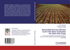 Copertina di Broad Bed Furrow Planter Cum Inter Row Cultivator for Rain Fed Crops