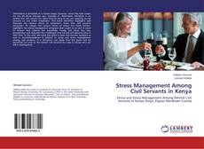 Capa do livro de Stress Management Among Civil Servants in Kenya 