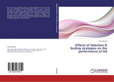 Copertina di Effects of Selection & Scaling strategies on the performance of GA