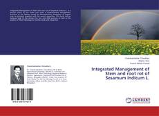 Buchcover von Integrated Management of Stem and root rot of Sesamum indicum L.