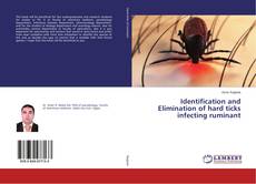 Borítókép a  Identification and Elimination of hard ticks infecting ruminant - hoz