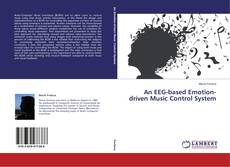 Bookcover of An EEG-based Emotion-driven Music Control System
