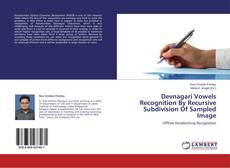 Copertina di Devnagari Vowels Recognition By Recursive Subdivision Of Sampled Image