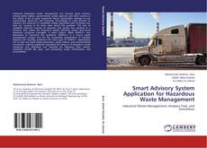 Buchcover von Smart Advisory System Application for Hazardous Waste Management