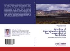 Copertina di Petrology of Obachettapalem Ongole Area Prakasam District South India