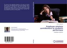 Copertina di Employee relations contributions to student's performace