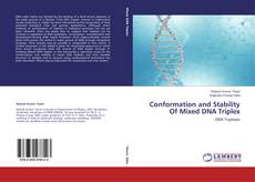 Buchcover von Conformation and Stability Of Mixed DNA Triplex