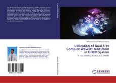 Capa do livro de Utilization of Dual Tree Complex Wavelet Transform in OFDM System 