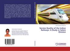 Couverture de Service Quality of the Indian Railways: A Study in Salem Division