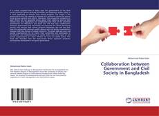 Couverture de Collaboration between Government and Civil Society in Bangladesh