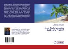 Buchcover von Limb Girdle Muscular Dystrophy Type 2A