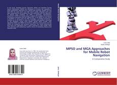 Copertina di MPSO and MGA Approaches for Mobile Robot Navigation