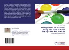 Buchcover von Management of Teachers: Study of Karnataka and Madhya Pradesh in India