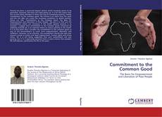 Couverture de Commitment to the Common Good