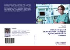 Copertina di Immunology and Immunization Strategies Against Periodontal Diseases