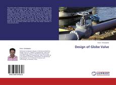 Couverture de Design of Globe Valve