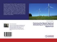 Buchcover von Community-Based Optimal Scheduling of Smart Home Appliances