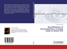 Couverture de Quantification of microorganisms: A review study to detect CFU